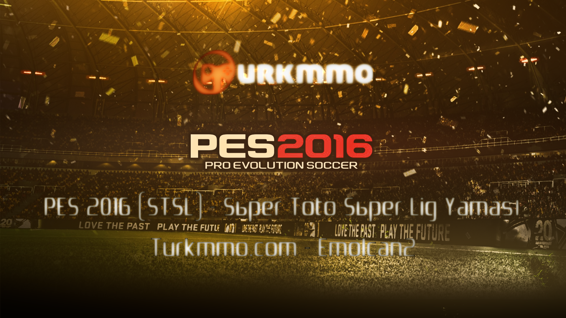 PES 2016 (STSL) - Süper Toto Süper Lig Yaması - Download/İndir.