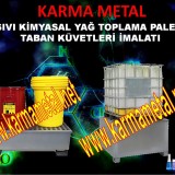 varil_ibc_tank_yag_kimyasal_dokuntu__toplama_tasima_stoklama__kuveti_kuvetleri_kaplari__istasyonu_kabi_paleti__galvaniz_paslanmaz_celik3