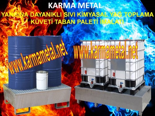 yangin_ates_dayanikli_sivi_toplama_kuveti_tavasi_taban_paleti_imalati1.jpg