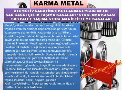 Presten çıkan sac parçalar  için metal taşıma konteyneri ( hafif / orta  yüklemeli tip),Sıcak dövme parçalar için çelik taşıma kasası  ( orta / ağır yüklemeli tip),Talaşlı imalat parçaları ( cnc torna , freze parçaları )  için   ( hafif / orta yüklemeli tip),Döküm  taşıma kasası  ,  döküm parça taşıma kasaları ( orta / ağır yüklemeli tip,Yay üretiminde kullanılan metal taşıma sandığı / sandıkları   ( hafif / orta yüklemeli tip),Kilit, menteşe  üreticileri için  metal taşıma sac kasaları ( hafif / orta yüklemei tip),boru fittings parçalar  manşon / flanş / vana  / musluk   vb.. üreticiler için metal taşıma kasaları ( hafif / orta yüklemei tip),civata , vida , rulman ,  pul , somun , çivi ,  metal,  çelik kutuları / kutusu ,  kasaları / kasası  , avadanlık,Isıl işlem yapan  firmalar için  delikli gövde yapısıyla hava alabilir çelik taşıma kasaları ( hafif / orta yüklemeli tip),Metal taşıma kasaları Konya,Çelik taşıma arabaları,Çelik sandık,Metal malzeme taşıma kasası,Metal taşıma sandıkları,Metal taşıma sandığı,Çelik taşıma kasası,Çelik taşıma arabası,Taşıma ve istifleme sistemleri,Çelik sandıklar,İstifleme kasaları,Metal konteynırlar,İstif kasaları,Metal istifleme kasaları,Sac istifleme kasaları,Tasıma ve istifleme kasaları,Taşıma istifleme kasaları,Taşıma ve istifleme ekipmanları,Depolama kasaları,Forklift taşıma kazanımetal taşıma kasaları,metal kasa,metal kasalar,taşıma kasası,taşıma kasaları,metal sandık,sevkiyat kasası,taşıma arabası,metal konteyner,metal avadanlık,forklift kasası,taşıma ve istifleme kasaları,taşıma istifleme kasaları,istifleme kasaları,istifleme kasası,metal istifleme kasaları,istifleme kasası,metal taşıma sandıkları,taşıma sandığı,eğimli taşıma kasaları,Otomotiv parça taşıma kasası,Parça taşıma kasaları,Otomotiv parça taşıma kasaları,Yedek parça taşıma kasası,Talaş briket taşıma kasası,Yan sanayi yedek parça taşıma kasaları,Metal taşıma kasaları bursa,İstifleme sandıkları,Fabrika içi taşıma sistemleri,İstifleme kasaları,Metal taşıma kasası Kocaeli,İstifleme kasası,Taşıma ve istifleme kasaları,Metal kasa bursa,Metal kasalar,istiflenebilir çelik kasalar,çelik palet,Metal taşıma kasaları bursa,Taşıma kasası,İnşaat kalıp çiroz taşıma kasaları,Eğimli taşıma kasası,Sac kasa,Metal taşıma kasaları çorlu,Sac kasalar,Metal taşıma kasası çorlu,İnşaat malzeme taşıma kasası,Vinç çiroz taşıma kasası,Eğimli taşıma sandıklarıTaşıma sandıkları,metal stoklama paletleri,Metal taşıma kasası Konya,Metal taşaıma kasaları Kocaeli,Eğimli taşıma kasaları,Taşıma paletleri,Çelik yük taşıma arabası,Önden açılır kasa,Metal taşıma konteynerleri,Metal taşıma paletleri,Metal sandıklar,çelik stoklama paletleri,Taşıma kasaları fiyatları,Metal taşıma kasası bursa,Endüstriyel taşıma kasaları,Önden açılır sandık,Taşıma kasası fiyatı,kule vinç yük taşıma kasası,Endüstriyel taşıma paletleri,Kule vinç malzeme taşıma kasası,Çelik sandık,Taşıma paletleri,Forklift taşıma kazanları,Euro sac paletler,Çelik taşıma paletleri,Metal malzeme taşıma kasası,Yedek parça ambalajları,Yedek parça ambalajı,istiflenebilir metal kasalar,Metal kasa fiyatı,Metal kasa fiyatları,istif kasaları,istiflenebilir metal kasala,Metal istif kasalar,istifleme sandıkları,Depolama sandıkları,İstanbul,İzmir,Ankara,Bursa,Esenyurt,İkitelli,Pendik,Tuzla,Kartal,Çorlu,Çerkezköy,Maltepe,Beylikdüzü,çorlu,Çerkezköy,Kocaeli,Gebze,Konya,Eskişehir,Bilecik,Sakarya,düzce