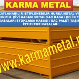 metal_celik_sac_tasima_stoklama_istifleme_kasa_kasasi_kasalari_sandigi_sandiklari_avadanlik_palet15