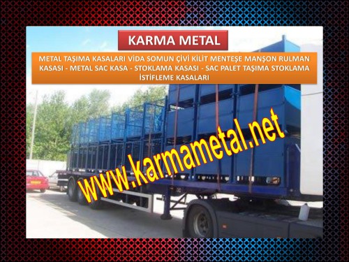 Metaltasimakasalarisevkiyatkasasiparcatasimapaletiistanbulkonyaizmirbursa44.jpg