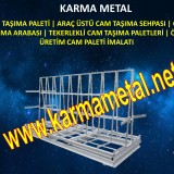 cam_tasima_arabasi_cam_paleti_cam_sehpasi_cam_kasasi_cam_arabasi_cam_sepeti_arac_ustu_cam_paletleri36