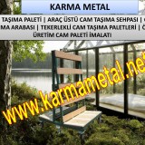 cam_tasima_arabasi_cam_paleti_cam_sehpasi_cam_kasasi_cam_arabasi_cam_sepeti_arac_ustu_cam_paletleri40