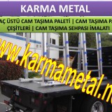 cam_tasima_arabasi_cam_paleti_cam_sehpasi_cam_kasasi_cam_arabasi_cam_sepeti_arac_ustu_cam_paletleri52