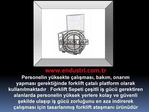 forklift personel tasima sepeti kaldirma ilkyardim bakim tamir sepetleri personel platformu imalati 