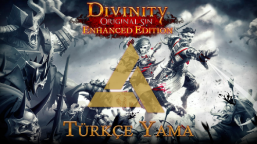 divinity orginal sin enchanted edition turkce yama indir