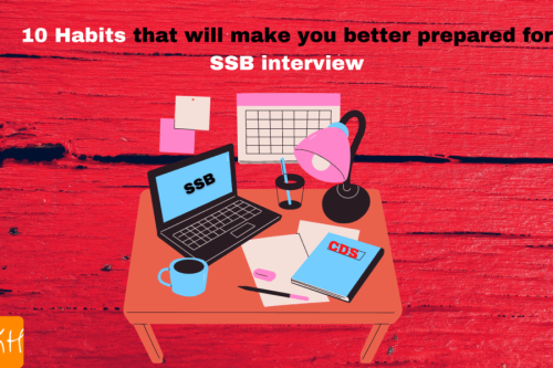 10-Habits-that-will-make-you-better-prepared-for-SSB-interview-900x600.png