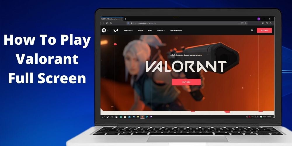How-to-Play-Valorant-Fullscreen.jpg How-to-Play-Valorant-Fullscreen.jpg