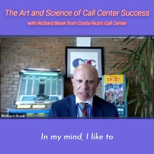 SCCS-Podcast-Cutter-Consulting-Group-The-Art-and-Science-of-Call-Center-Success-with-Richard-Blank-from-Costa-Ricas-Call-Center-.in-my-mind-I-like-to-start-each-telemarketing-call-with-good-faith..jpg