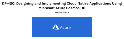 Curso DP-420: Designing and Implementing Cloud Native Applications Using Microsoft Azure Cosmos DB. Durante este curso, aprenderá a diseñar e implementa

https://nanfor.com/products/course-dp-420-designing-and-implementing-cloud-native-applications-using-microsoft-azure-cosmos-db