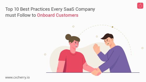 Top-10-Best-Practices-Every-SaaS-Company-Must-Follow-to-Onboard-Customers..jpg