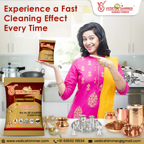 Vedic Shimmer from Jaipur, Rajasthan in India works miraculously as a metal cleaning powder and in minutes helps to remove stubborn dirt and stains from your metal-based vessels.
https://vedicshimmer.com/