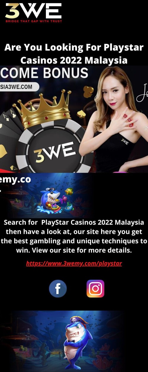 Are You Looking For Playstar Casinos 2022 Malaysia