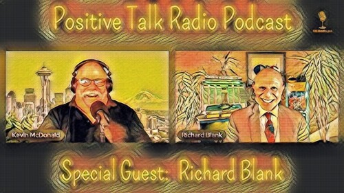 POSITIVE TALK RADIO PODCAST MOTIVATIONAL EXPERT GUEST RICHARD BLANK .COSTA RICAS CALL CENTER