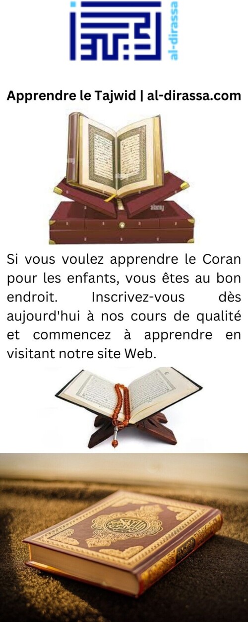 Si vous voulez apprendre le Coran pour les enfants, vous êtes au bon endroit. Inscrivez-vous dès aujourd'hui à nos cours de qualité et commencez à apprendre en visitant notre site Web.

https://www.al-dirassa.com/cours-gratuits-pour-apprendre-les-regles-de-tajwid/