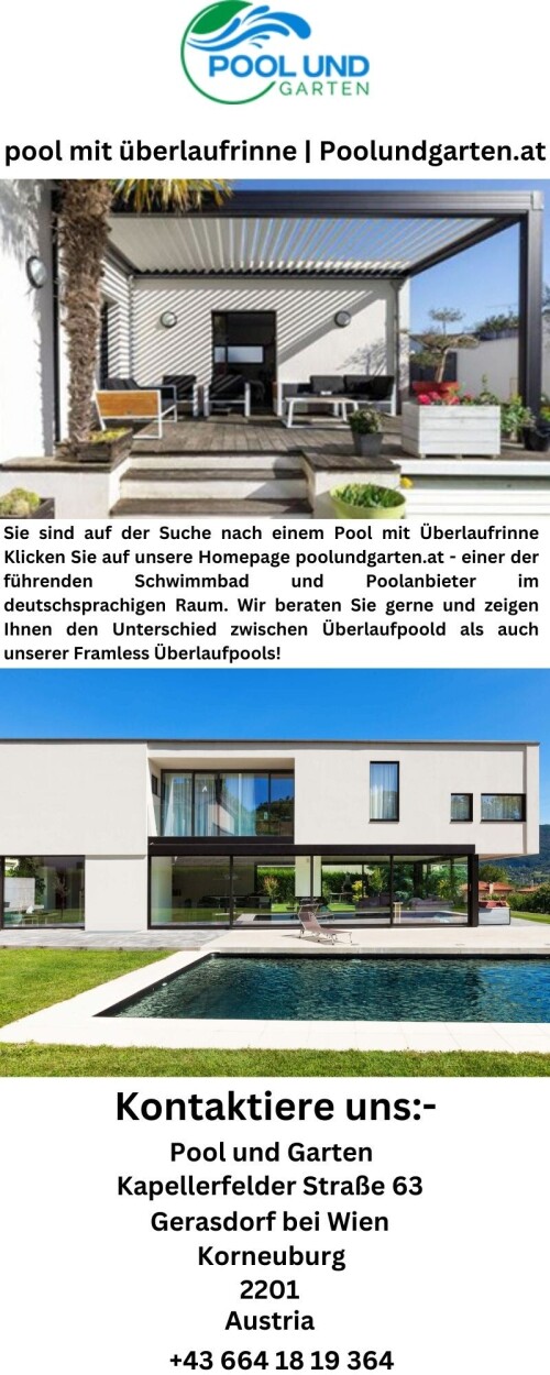 Sie sind auf der Suche nach einem Pool mit Überlaufrinne Klicken Sie auf unsere Homepage poolundgarten.at - einer der führenden Schwimmbad und Poolanbieter im deutschsprachigen Raum. Wir beraten Sie gerne und zeigen Ihnen den Unterschied zwischen Überlaufpoold als auch unserer Framless Überlaufpools!

https://poolundgarten.at/schwimmbecken/uberlaufpool/