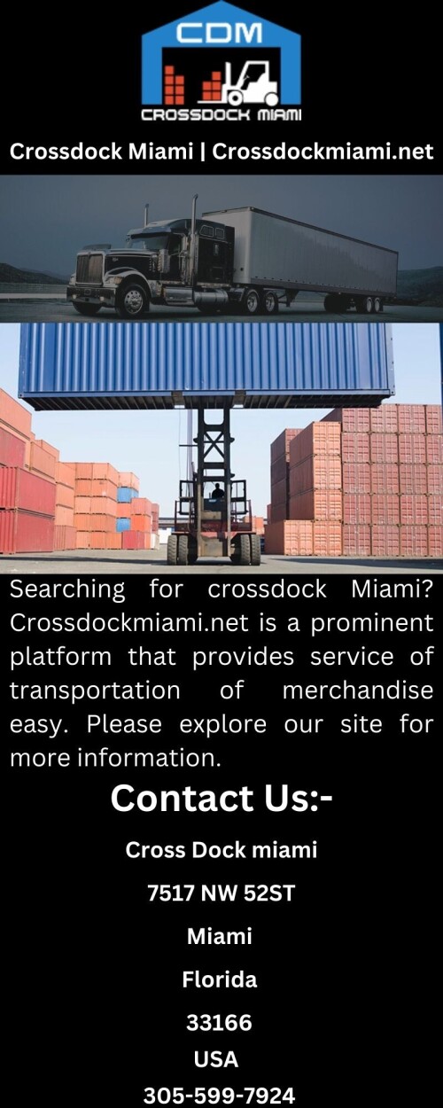 Searching for crossdock Miami? Crossdockmiami.net is a prominent platform that provides service of transportation of merchandise easy. Please explore our site for more information.

https://www.crossdockmiami.net/