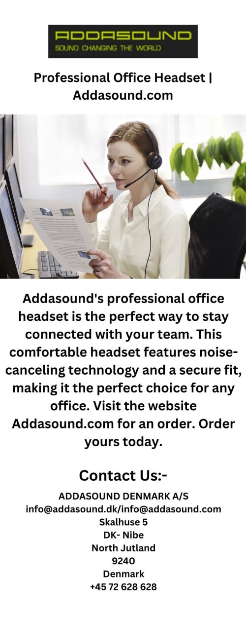 Addasound's professional office headset is the perfect way to stay connected with your team. This comfortable headset features noise-canceling technology and a secure fit, making it the perfect choice for any office. Visit the website Addasound.com for an order. Order yours today.

https://www.addasound.com/