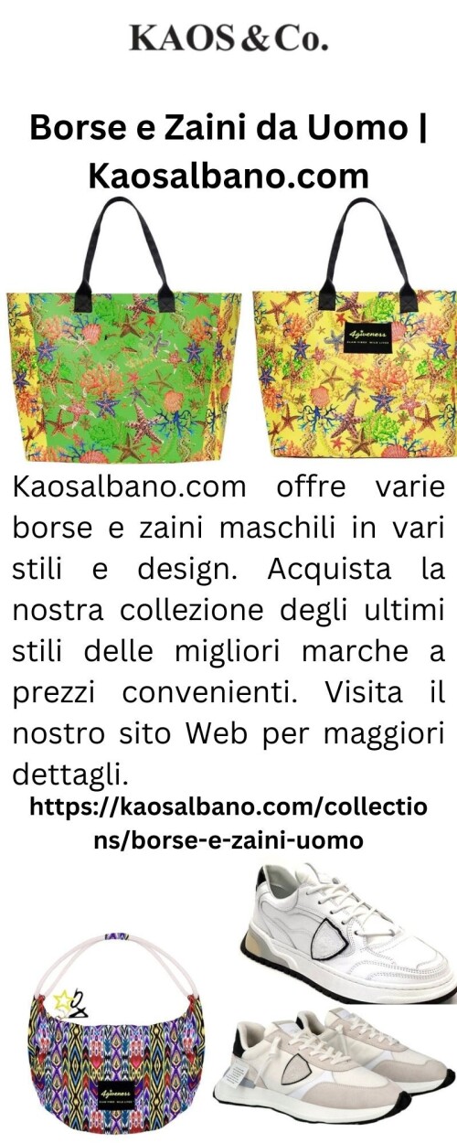 Kaosalbano.com offre varie borse e zaini maschili in vari stili e design. Acquista la nostra collezione degli ultimi stili delle migliori marche a prezzi convenienti. Visita il nostro sito Web per maggiori dettagli.

https://kaosalbano.com/collections/borse-e-zaini-uomo