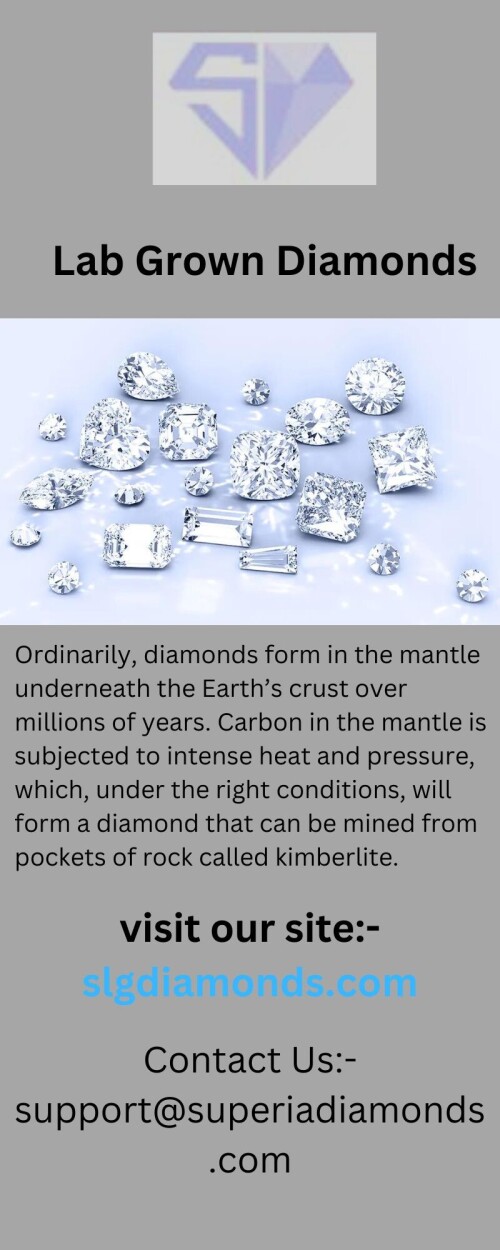 Lab grown diamonds are a beautiful and affordable alternative to natural diamonds. Slgdiamonds.com offers a wide selection of lab grown diamonds in a variety of shapes and sizes. For further info, visit our site.https://slgdiamonds.com/