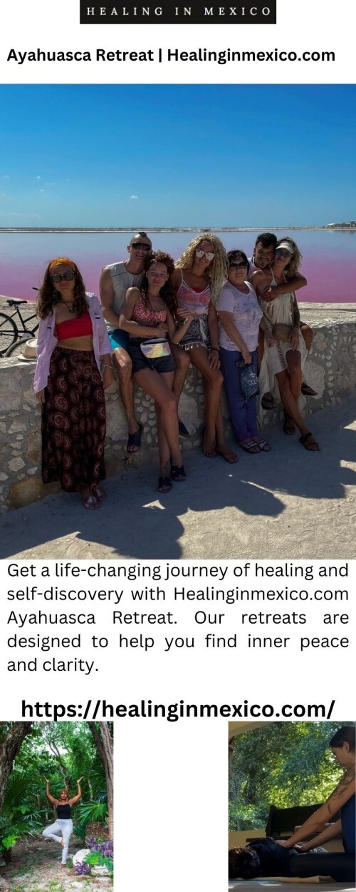 Get a life-changing journey of healing and self-discovery with Healinginmexico.com Ayahuasca Retreat. Our retreats are designed to help you find inner peace and clarity.

https://healinginmexico.com/