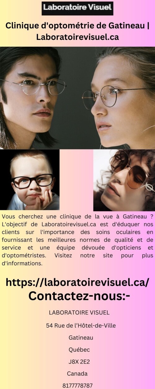 Vous cherchez une clinique de la vue à Gatineau ? L'objectif de Laboratoirevisuel.ca est d'éduquer nos clients sur l'importance des soins oculaires en fournissant les meilleures normes de qualité et de service et une équipe dévouée d'opticiens et d'optométristes. Visitez notre site pour plus d'informations.

https://laboratoirevisuel.ca/