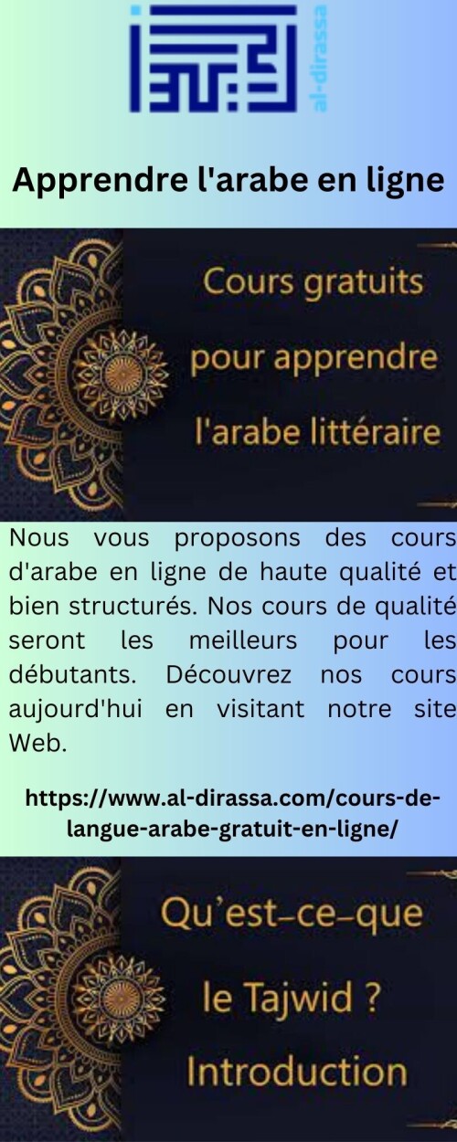 Nous vous proposons des cours d'arabe en ligne de haute qualité et bien structurés. Nos cours de qualité seront les meilleurs pour les débutants. Découvrez nos cours aujourd'hui en visitant notre site Web.

https://www.al-dirassa.com/cours-de-langue-arabe-gratuit-en-ligne/