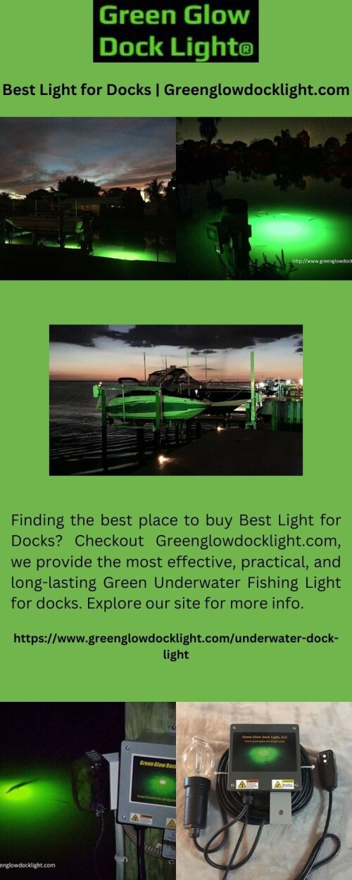 Finding the best place to buy Best Light for Docks? Checkout Greenglowdocklight.com, we provide the most effective, practical, and long-lasting Green Underwater Fishing Light for docks. Explore our site for more info.

https://www.greenglowdocklight.com/underwater-dock-light