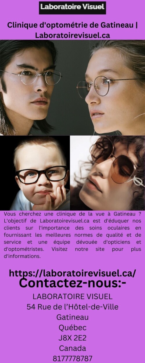 Vous cherchez une clinique de la vue à Gatineau ? L'objectif de Laboratoirevisuel.ca est d'éduquer nos clients sur l'importance des soins oculaires en fournissant les meilleures normes de qualité et de service et une équipe dévouée d'opticiens et d'optométristes. Visitez notre site pour plus d'informations.

https://laboratoirevisuel.ca/