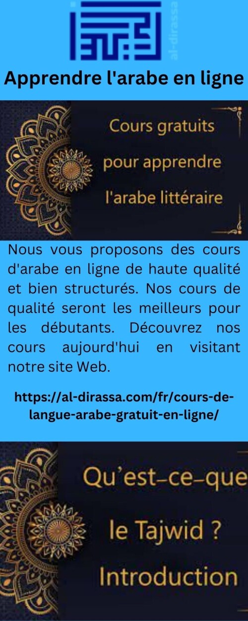 Nous vous proposons des cours d'arabe en ligne de haute qualité et bien structurés. Nos cours de qualité seront les meilleurs pour les débutants. Découvrez nos cours aujourd'hui en visitant notre site Web.

https://al-dirassa.com/fr/cours-de-langue-arabe-gratuit-en-ligne/