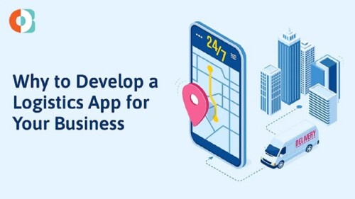 Why-to-Develop-a-Logistics-App-for-Your-Business.jpg