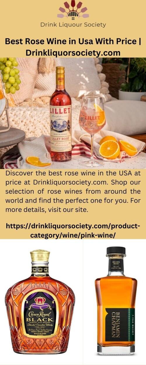 Discover the best rose wine in the USA at price at Drinkliquorsociety.com. Shop our selection of rose wines from around the world and find the perfect one for you. For more details, visit our site.

https://drinkliquorsociety.com/product-category/wine/pink-wine/