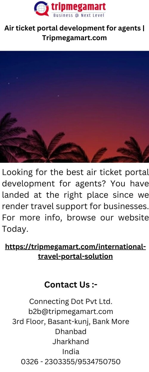 Looking for the best air ticket portal development for agents? You have landed at the right place since we render travel support for businesses. For more info, browse our website Today.

https://tripmegamart.com/international-travel-portal-solution