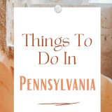 Things-To-Do-In-Pennsylvania