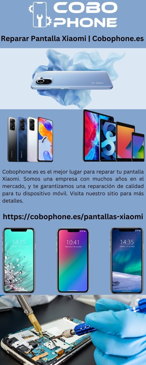 Cobophone.es es el mejor lugar para reparar tu pantalla Xiaomi. Somos una empresa con muchos años en el mercado, y te garantizamos una reparación de calidad para tu dispositivo móvil. Visita nuestro sitio para más detalles.

https://cobophone.es/pantallas-xiaomi