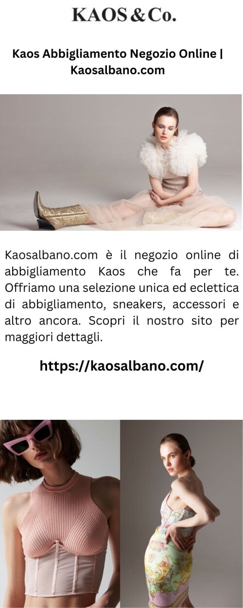 Kaosalbano.com è il negozio online di abbigliamento Kaos che fa per te. Offriamo una selezione unica ed eclettica di abbigliamento, sneakers, accessori e altro ancora. Scopri il nostro sito per maggiori dettagli.


https://kaosalbano.com/