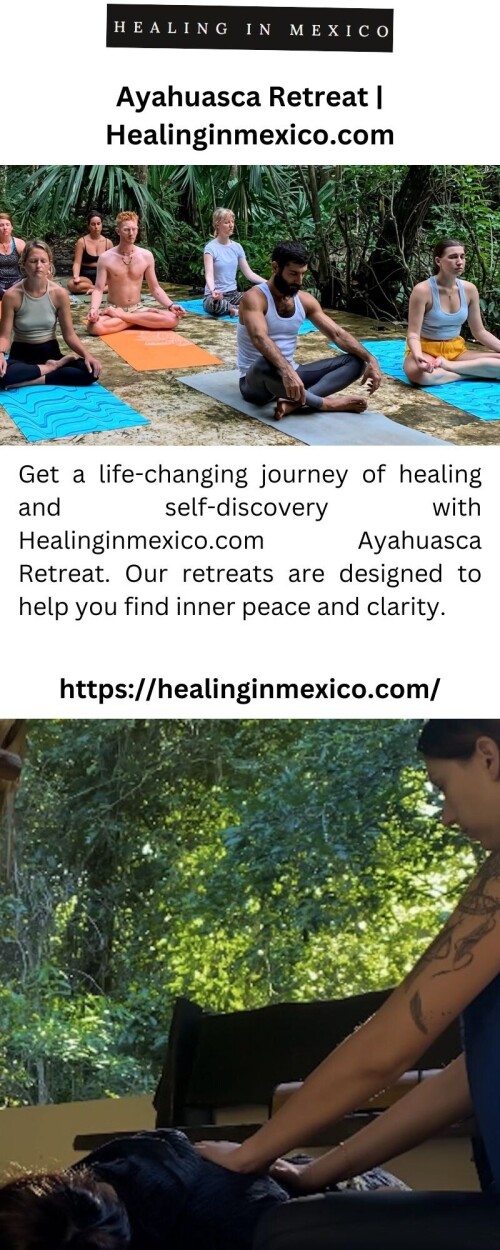 Get a life-changing journey of healing and self-discovery with Healinginmexico.com Ayahuasca Retreat. Our retreats are designed to help you find inner peace and clarity.



https://healinginmexico.com/