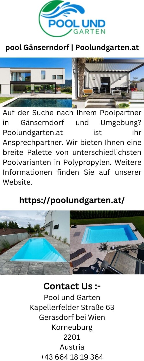 Auf der Suche nach Ihrem Poolpartner in Gänserndorf und Umgebung? Poolundgarten.at ist ihr Ansprechpartner. Wir bieten Ihnen eine breite Palette von unterschiedlichsten Poolvarianten in Polypropylen. Weitere Informationen finden Sie auf unserer Website.



https://poolundgarten.at/