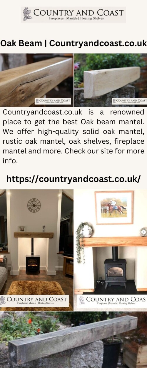 Countryandcoast.co.uk is a renowned place to get the best Oak beam mantel. We offer high-quality solid oak mantel, rustic oak mantel, oak shelves, fireplace mantel and more. Check our site for more info.

https://countryandcoast.co.uk/