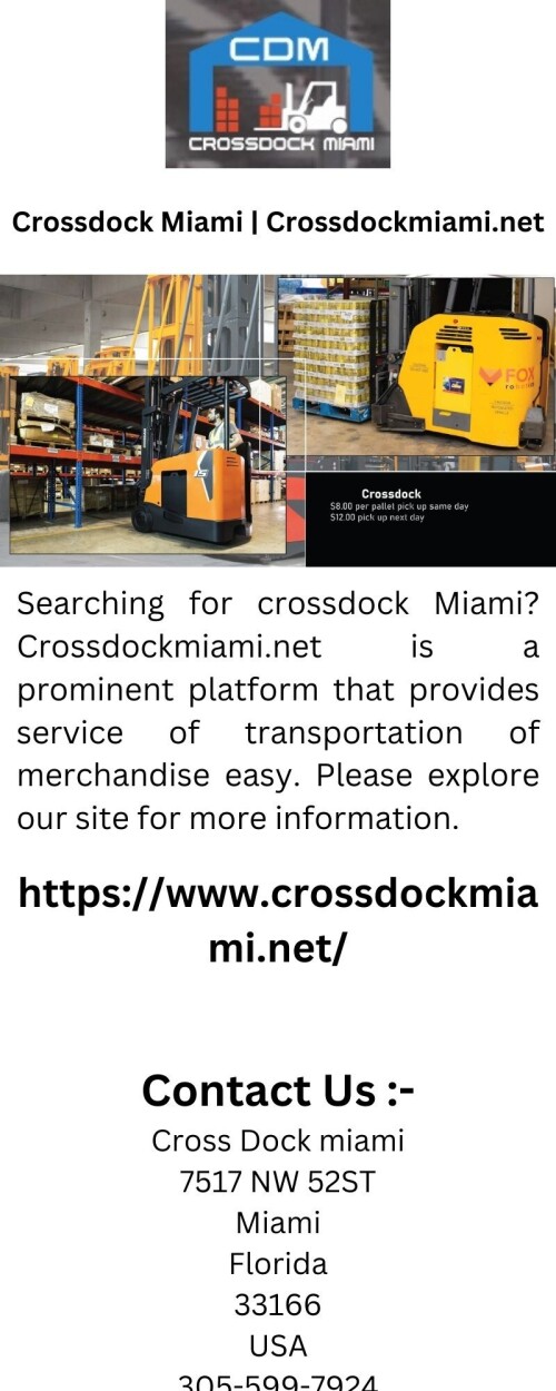 Searching for crossdock Miami? Crossdockmiami.net is a prominent platform that provides service of transportation of merchandise easy. Please explore our site for more information.

https://www.crossdockmiami.net/