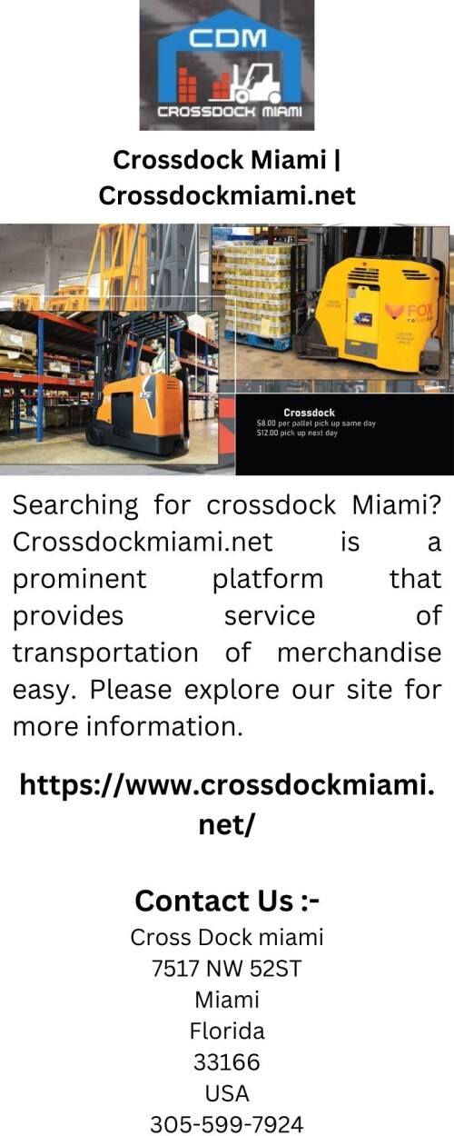 Searching for crossdock Miami? Crossdockmiami.net is a prominent platform that provides service of transportation of merchandise easy. Please explore our site for more information.


https://www.crossdockmiami.net/