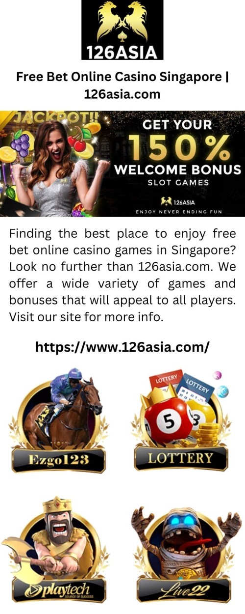 Free-Bet-Online-Casino-Singapore-126asia.com.jpg