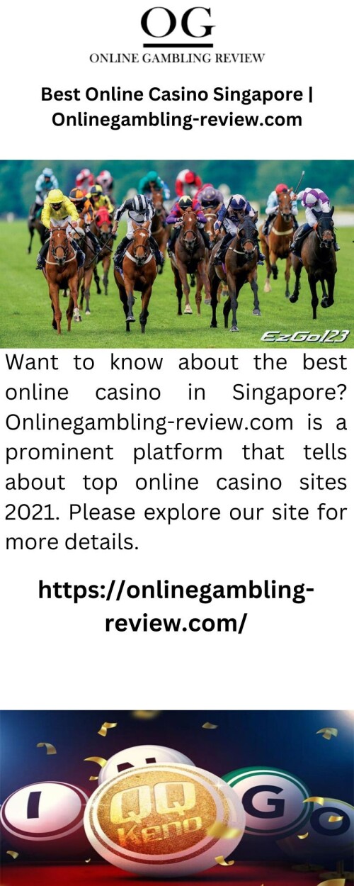 Want to know about the best online casino in Singapore? Onlinegambling-review.com is a prominent platform that tells about top online casino sites 2021. Please explore our site for more details.

https://onlinegambling-review.com/