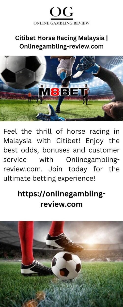 Experience the Citibet horse racing Malaysia. At Onlinegambling-review.com, you can play amazing horse-betting games. Our site is the biggest betting platform to earn money from horse racing. Please find out more today, visit our site.


https://onlinegambling-review.com/citibet/