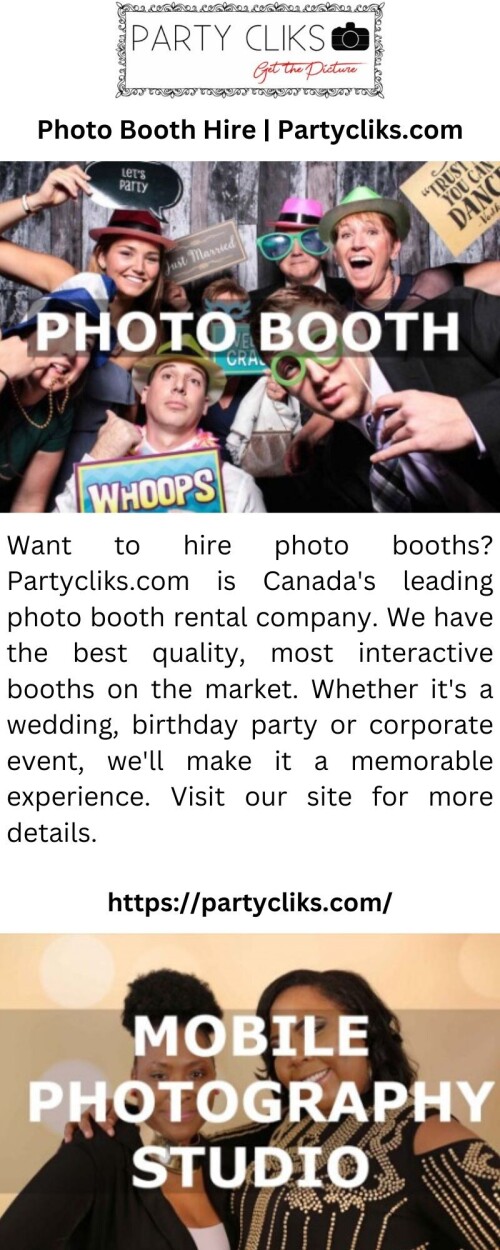 Want to hire photo booths? Partycliks.com is Canada's leading photo booth rental company. We have the best quality, most interactive booths on the market. Whether it's a wedding, birthday party or corporate event, we'll make it a memorable experience. Visit our site for more details.

https://partycliks.com/