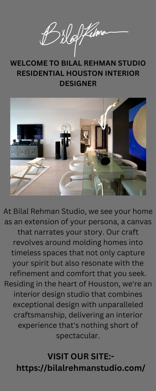 WELCOME-TO-BILAL-REHMAN-STUDIO-RESIDENTIAL-HOUSTON-INTERIOR-DESIGNER.jpg