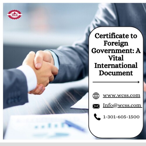 Obtain your Certificate to Foreign Government to facilitate global transactions and collaborations. This essential certification ensures compliance with international regulations, fostering trust and cooperation. Trust us for swift and reliable services.Visit at: https://wcss.com/services/document-types/