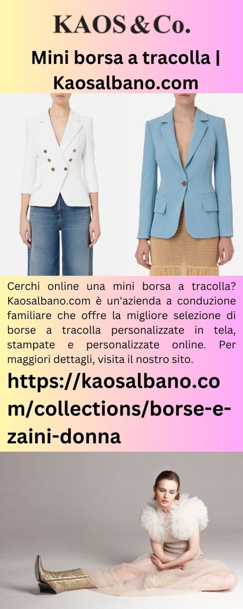 Cerchi online una mini borsa a tracolla? Kaosalbano.com è un'azienda a conduzione familiare che offre la migliore selezione di borse a tracolla personalizzate in tela, stampate e personalizzate online. Per maggiori dettagli, visita il nostro sito.

https://kaosalbano.com/collections/borse-e-zaini-donna