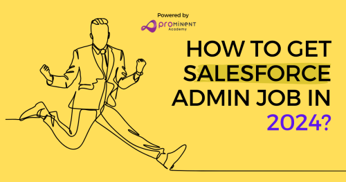 How-To-secure-a-Salesforce-Admin-job-in-2024.png